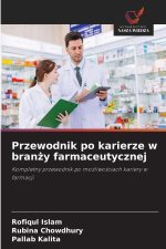 Przewodnik po karierze w branzy farmaceutycznej