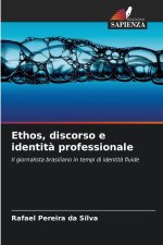 Ethos, discorso e identità professionale