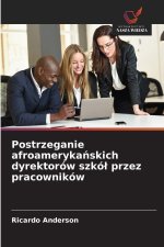 Postrzeganie afroamerykanskich dyrektorów szkól przez pracowników