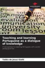 Teaching and learning Portuguese as a dialogue of knowledge