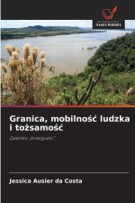 Granica, mobilnosc ludzka i tozsamosc