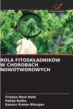 ROLA FITOSKLADNIKÓW W CHOROBACH NOWOTWOROWYCH