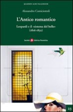 antico romantico. Leopardi e il «sistema del bello» (1816-1832)