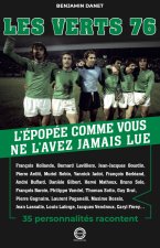 Les Verts 1976, l'épopée comme vous ne l'avez jamais lue
