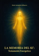 memoria del sè: testamento energetico