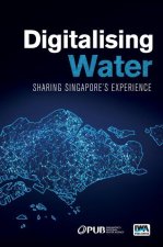 Digitalising Water: Sharing Singapore's Experience