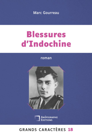 BLESSURES D INDOCHINE