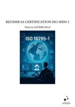 REUSSIR SA CERTIFICATION ISO 18295-1