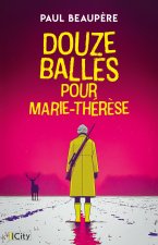 12 balles pour Marie-Thérèse