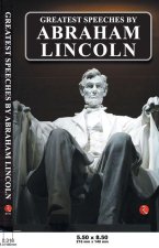 Greatest Speeches by Abraham Lincoln
