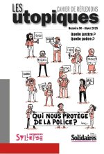 Quelle justice ? Quelle police ?