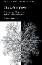 The Life of Form