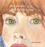 DES POEMES POUR DIRE JE T'AIME