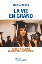 La vie en grand
