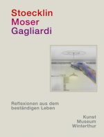 Stoecklin. Moser. Gagliardi.