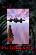HERR DER WELTEN Buchausgabe 003: Der letzte Krieg