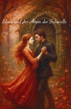 Elara und der Atem der Schwelle