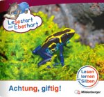 Lesestart mit Eberhart: Achtung giftig!