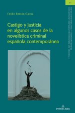 Castigo y justicia en algunos casos de la novelística criminal española contemporánea