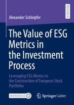 The Value of ESG Metrics in the Investment Process