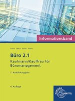 Büro 2.1 - Kaufmann/Kauffrau für Büromanagement, Informationsband, 2. Ausb.jahr