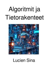 Algoritmit ja Tietorakenteet