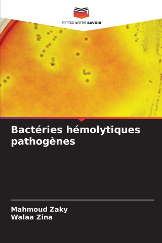 Bactéries hémolytiques pathogènes