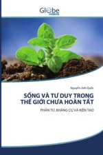S NG VÀ T  DUY TRONG TH  GI I CH A HOÀN T T
