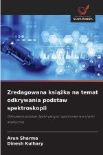 Zredagowana ksiazka na temat odkrywania podstaw spektroskopii