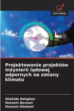 Projektowanie projektów inzynierii ladowej odpornych na zmiany klimatu
