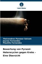 Bewertung von Pyrazol-Heterocyclen gegen Krebs - Eine Übersicht