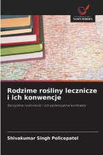 Rodzime rosliny lecznicze i ich konwencje