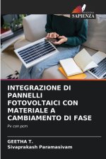 INTEGRAZIONE DI PANNELLI FOTOVOLTAICI CON MATERIALE A CAMBIAMENTO DI FASE