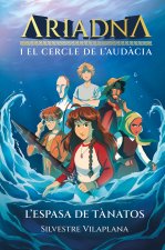 Ariadna i el cercle de l'audacia: L'espasa de Tànatos