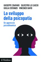 sviluppo della psicopatia. Un approccio psicodinamico
