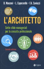 architetto. Sette sfide manageriali per la crescita professionale