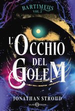 occhio del Golem. Trilogia di Bartimeus