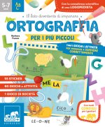 Ortografia per i più piccoli. Tanti giochi e attività per imparare a scrivere correttamente