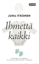 Ihmettä kaikki
