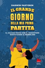 grande giorno della mia prima partita