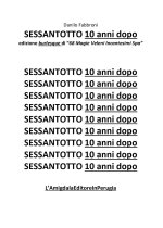 Sessantotto. 10 anni dopo edizione burlesque di «68 magie veleni incantesimi Spa»