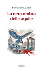 nera ombra delle aquile