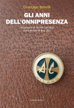anni dell'onnipresenza. Un giovane di Azione Cattolica nella Milano di fine ‘900