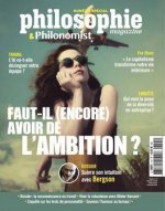 Philosophie Magazine Numéro spécial Philonomist : Faut-il (encore) avoir de l'ambition ? - Novembre 2025