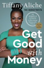 GET GOOD WITH MONEY