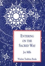 Entering on the Sacred Way: A Psychological Commentary on Light on the Path