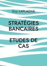 STRATEGIES BANCAIRES