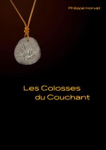 COLOSSES DU COUCHANT