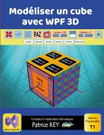 MODELISER CUBE AVEC WPF 3D