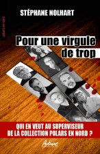 POUR UNE VIRGULE EN TROP